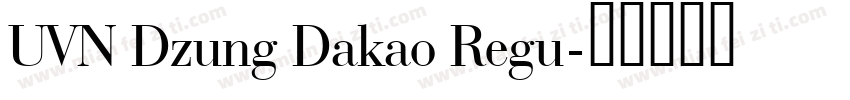 UVN Dzung Dakao Regu字体转换